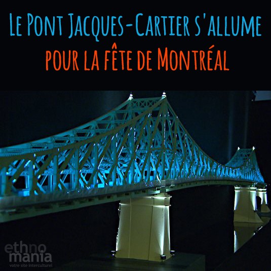 Le Pont Jacques-Cartier s'allume (375e De Montréal)